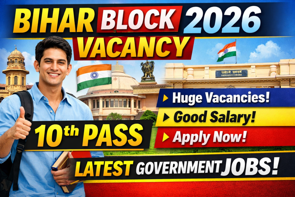 Bihar Block Vacancy 2026 10th Pass
