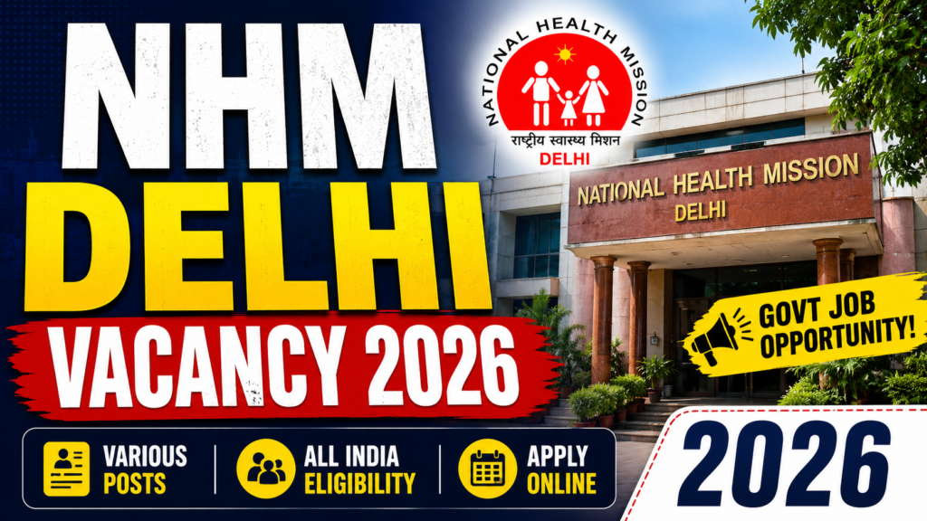 nhm delhi vacancy 2026