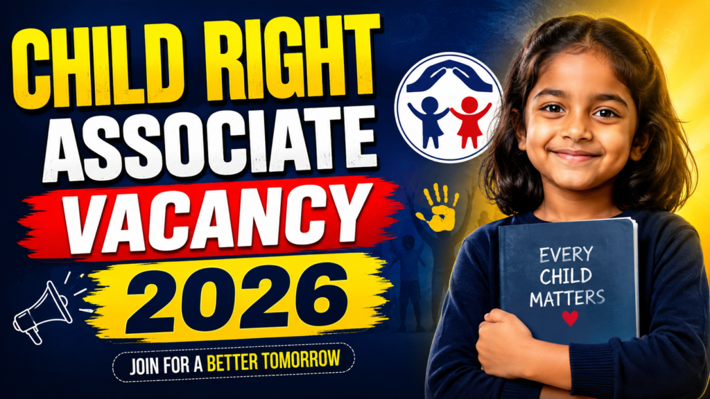 Child Right Associate Vacancy in 2026