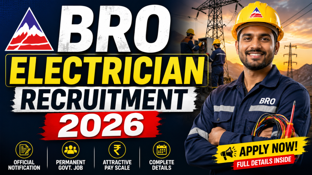 BRO Electrician Recruitment 2026: How to Apply for 79 Vacancies, Eligibility & Application Process